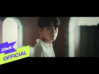 [Official loe]   [MV] BAEK Z YOUNG (Baek Ji Yeong_ ), ONG SEONG WU (ONG SUNG WOO