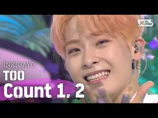 [Official sb1] TOO_ _  (TOO_ )-Count 1,2 (count one by one) 人気歌謡 _ inkigayo 2020