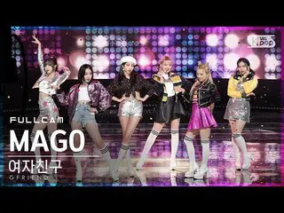 [Official sb1] [TV 1 row Fan Cam 4K] GFRIEND_  "MAGO" Full Cam (GFRIEND_ _ Full 
