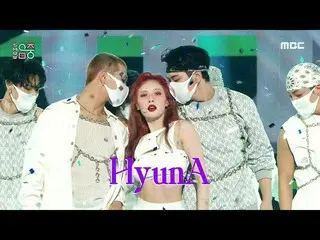 [Official mbk] [Show! MUSICCORE] HyunA - Good Girl, MBC 210220 broadcast.  