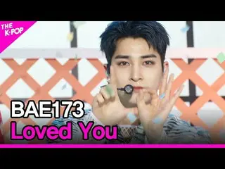 [Official sbp]  BAE173_ _ , Loved You (BAE173_ _ , I loved you) [THE SHOW_ _ 210