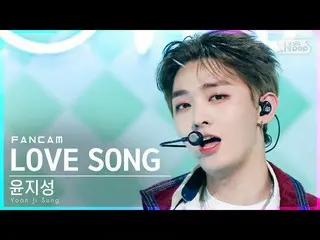 [Official sb1] [TV 1 row Fan Cam 4K] Yun Ji Seong_  "LOVE SONG" (Yoon Ji Sung Fa