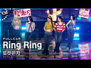 [Official sb1] [TV 1 row Fan Cam 4K] Rocket Punch_  "Ring Ring" Full Cam (Rocket