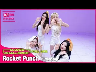 [Official mnk] [Emka Dance Challenge Full Version] _ RocketPunch_ _ --Nonstop  