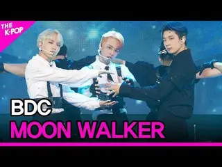[Official sbp]  BDC_ _ , MOON WALKER (Video-san, MOON WALKER) [THE SHOW_ _ 21081