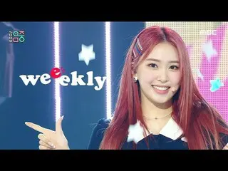 [Official mbk] [Show! MUSICCORE _ ] Weeekly_  --Check it Out (Weeekly_ _  --Chec