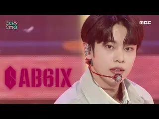 [Official mbk] [Show! MUSICCORE _ ] AB6IX_  --Summer (AB6IX_ _  --DO YOU REMEMBE