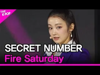 [Official sbp]  Secret NUMBER_ _ , Fire Saturday (Secret NUMBER_ , Fire) [THE SH