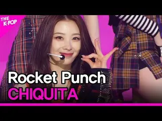 [Official sbp]   Rocket Punch _   _  , CHIQUITA (Rocket Punch _  , CHIQUITA) [TH
