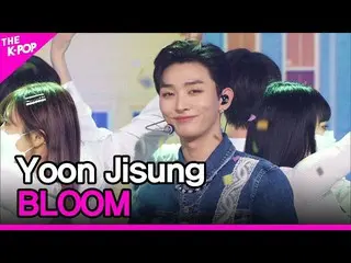 [Official sbp]  Yoon Jisung_ , BLOOM (Yun Ji Seong_ , BLOOM) [THE SHOW _ _  2205