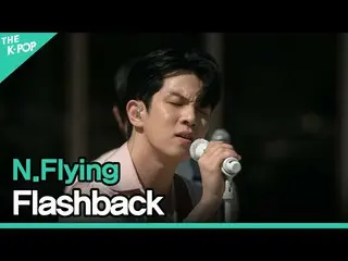 [Official sbp]  N.Flying_  (N.Flying_ _ ) --Flashback ㅣ LIVE_ _  ON UNPLUGGED N.