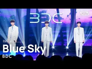[Official sb1] BDC _   _   (Mr. Bidi) --Blue Sky (one night) 人気歌謡 _   inkigayo 2
