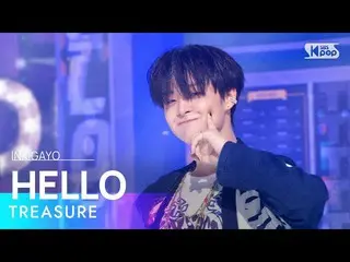 [Official sb1] TREASURE_ _ _ (TREASURE_ _ ) - HELLO 人気歌謡 _  inkigayo 20221009 . 