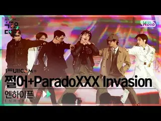 【Official sb1】[2022 Gayo Daejejeon 4K] ENHYPEN_  '쩔어(BTS_ ) + ParadoXXX Invasion