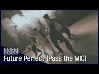 [Official jte]   [Peak Time D-36] 《ENHYPEN_  - Future Perfect (Pass the MIC)》♪ |