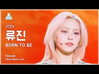 [Entertainment Research Institute] ITZY _ _  RyuJIN_ _ _  - BORN TO BE show! Mus