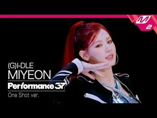 [FanCam37] (G)I-DL E _ ̈_ ̈ Miyoung FanCam 'Super Lady' | Performance 37 [Figure
