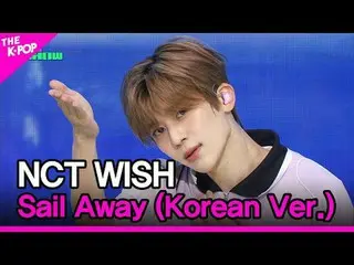 #NCT _ _ _WISH #Sail_Away I can't wait to see it. K-POP All about Korean K-POP! 