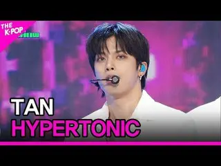 #TAN_ ̈_ ̈ #Hypertonic

 I can't wait to see it.


 K-POP

 All about Korean K-P