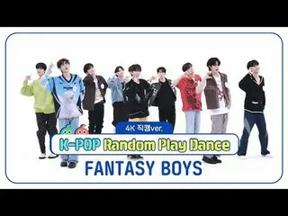[ WEEKLY IDOL Fan Cam ]
 4K Fan Cam version of FANTASY BOYS_ (FANTASY BOYS_ _ )'