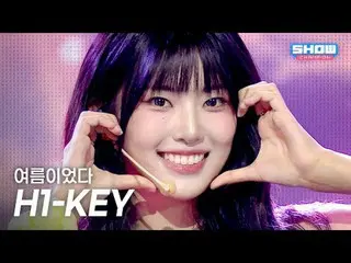 H1-KEY_ _ (H1-KEY_ ) – It was summer l Show Champion l EP.563 l 250716

 H1-KEY_