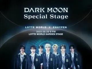 "ENHYPEN", "LOTTE WORLD X ENHYPEN: DARK MOON Special Stage" performance held on the 28th
