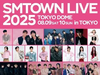 "SMTOWN LIVE 2025" Tokyo Dome concert featuring "TVXQ" and others will be live streamed to the world...excitement is building