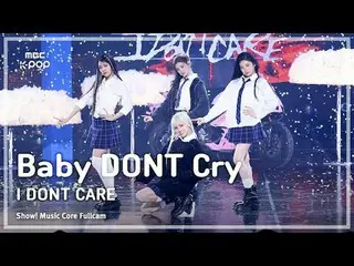 [#Shadow Full Cam] Baby DONT Cry_ _  (Baby Don Cry) – I DONT CARE Full Cam | REv