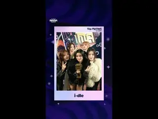 Congratulations, i-dle_ _ !
 Share your wonderful moments ✨

 🏆 Fans' Top 10 Fe