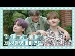 [Official] UP10TION, U10 TV ep 240-"The Moment of Illusion" jacket shooting behi