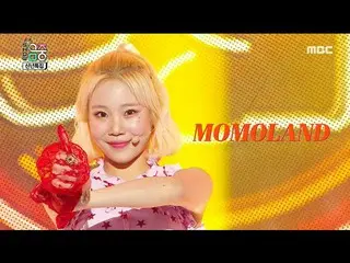 [Official mbk] [Show! MUSICCORE] Momo Land-Thumbs Up (MOMOLAND-Thumbs Up)  .   