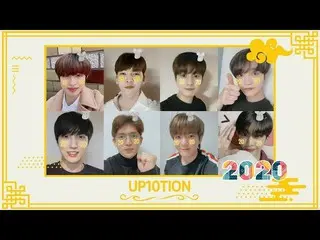 [Official] UP10TION, UP10TION-Greeting from 2020 Lunar New Year (2020 Seollal)  