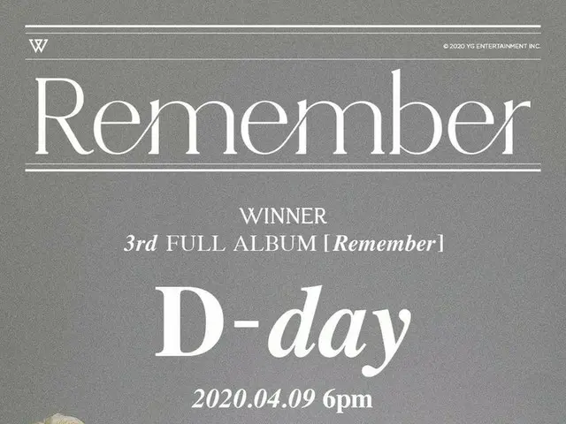 [D Official yg] #WINNER 3rd FULL ALBUM [Remember] D-DAY POSTER 3rd FULL ALBUM ``Remember '' ✅2020.04