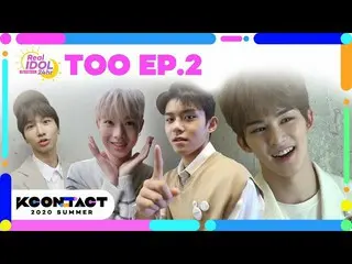 [Official mnk] (ENG / JPN SUB) [KCON : TACT] ep.2 TOO REAL IDOL 24Hr.    