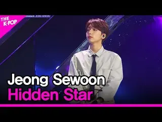 [Official sbp]  Jeong Sewoon, Hidden Star (JEONG SEWOON_ , dawn star) [THESHOW_ 