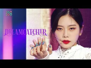 [Official mbk] [Show! MUSICCORE] DREAMCATCHER -BOCA 20200822    