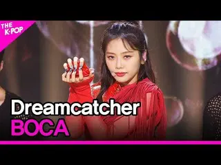 [Official sbp]  DREAMCATCHER, BOCA [THESHOW 200908]    