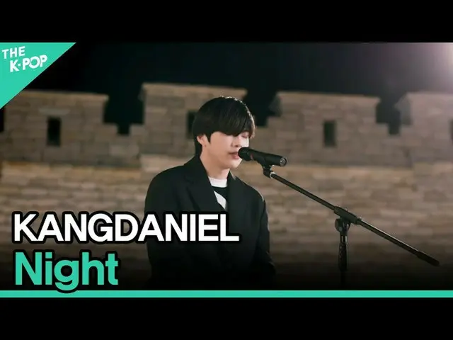 [Official sbp]  KANG DANIEL, Night (Kang Daniel _ , night) [2020 ASIA SONG FESTI