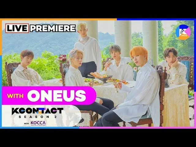 [Official mnk] [KCON: TACT season 2] LIVE PREMIER with ONEUS  (REPLAY)   