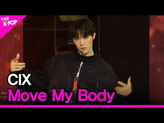[Official sbp]  CIX, Move My Body [THE SHOW 201103]   