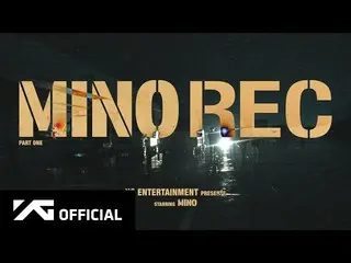 【dOfficialyg】WINNER 、#MINO MINO REC「TAKE」：PART ONE  #MINO  #Sunmiンホ#Runaway #TAK