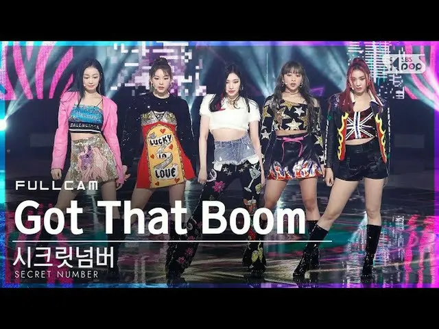 [Official sb1] [TV 1 row Fan Cam 4K] Secret NUMBER_  "Got That Boom" Full Cam (S