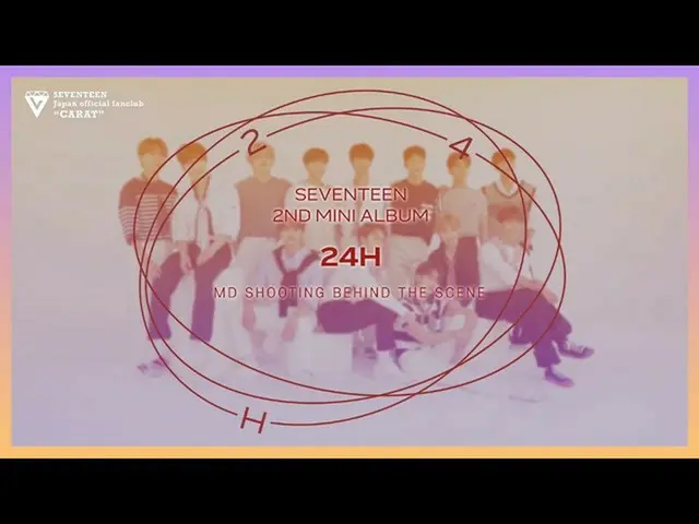[J Official] SEVENTEEN, [MAKING] SEVENTEEN JAPAN 2ND MINI ALBUM "24H" Official G