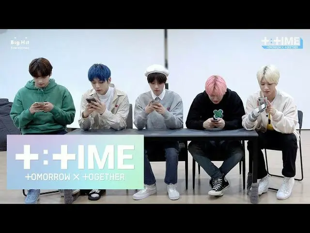 [Official] TXT, [T: TimE] King of Typing --TXT (TOMORROW X TOGETHER) ..  