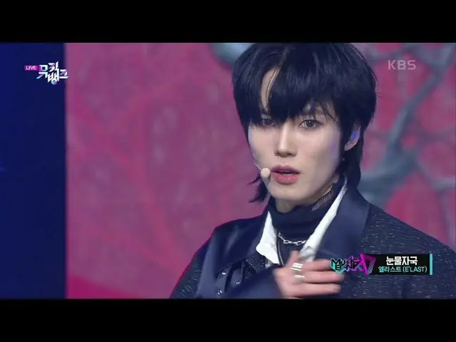 [Official kbk] Tears of CHAOS --E'LAST_  (E'LAST_ _ ) [MUSIC BANK_  / MUSIC BANK