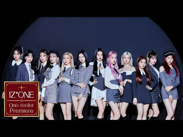 [Official] IZ*ONE_, [IZ*ONE_ One-reeler Premiere] IZ*ONE_ One-reeler Premiere.  