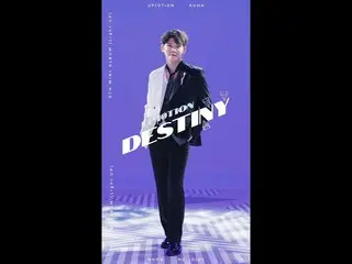 [Official] UP10TION, [Special Video] UP10TION #Kun "Destiny" (VERTICAL ver.)   