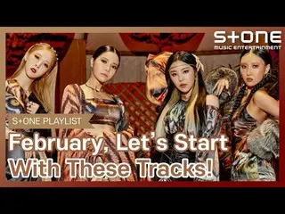 [Official cjm] [Stone Music PLAYLIST] A song that opens the first day of Februar