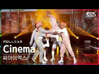 [Official sb1] [TV 1 row Fan Cam 4K] CIX_  "Cinema" Full Cam (CIX_ _  Full Cam) 