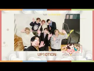 [Official] UP10TION, UP10TION --2021 Lunar New Year Greetings (2021 Seollal) .. 